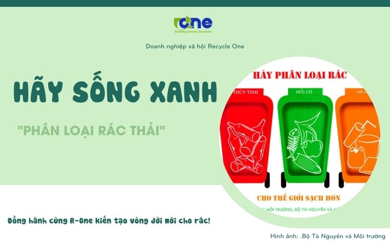 sống xanh bằng cách phân loại rác thải