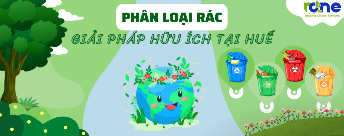 Phân loại rác tại Huế – Giải pháp hữu ích mang lại hiệu quả cao