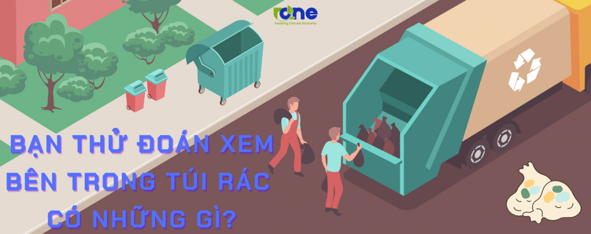 Bạn thử đoán xem bên trong một túi rác có chứa những gì?